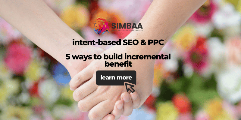 Google's Search Engine Results Page (SERP) Explained in Layman's Terms - intent based SEO PPC 5 ways to build incremental benefit 1